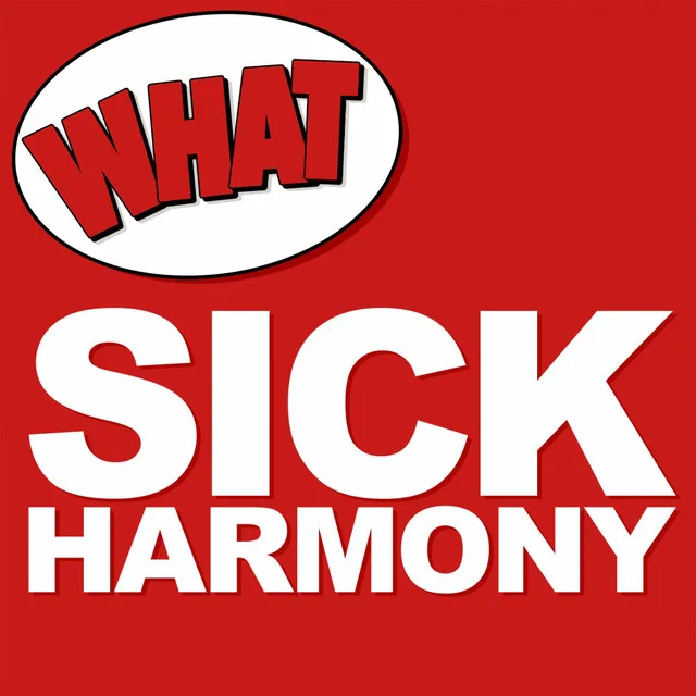 Sick Harmony - Cakeboy Remix