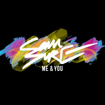 Me & You by Sam Sure