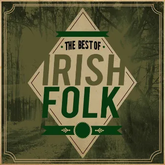 The Best of Irish Folk by Irish Music