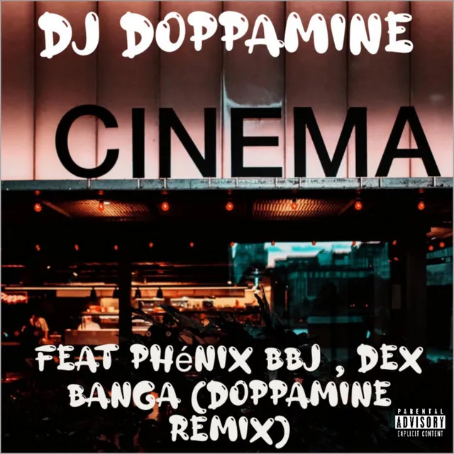 Cinema - Doppamine Remix