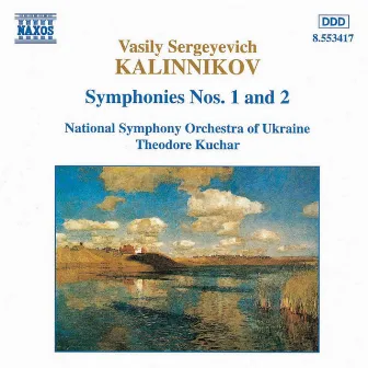 Kalinnikov: Symphonies Nos. 1 and 2 by Ukraine National Symphony Orchestra