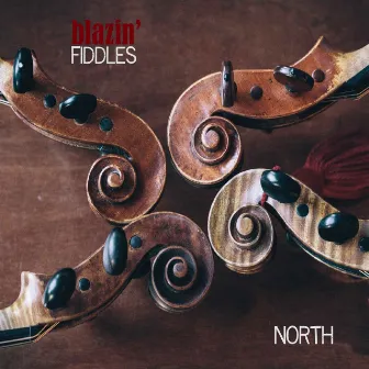 North by Blazin' Fiddles