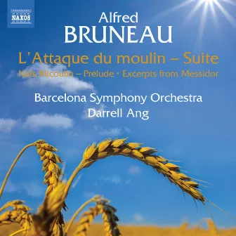 Bruneau: Orchestral Works by Alfred Bruneau