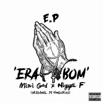 ERA BOM (Original Di Hungaros) by Mini God KK