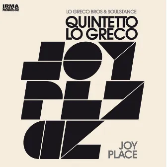 Joy Place by Quintetto Lo Greco