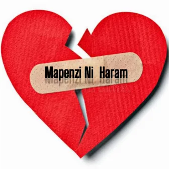 Mapenzi Ni Haram by Nozzy Ranking