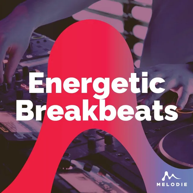 Energetic Breakbeats