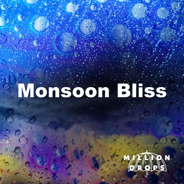 Monsoon Bliss