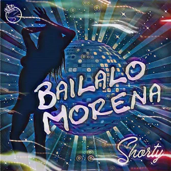 Bailalo Morena by Shorty