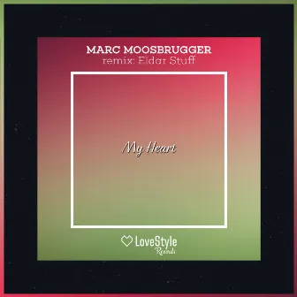 My Heart by Marc Moosbrugger