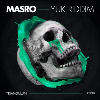 Yuk Riddim by Masro