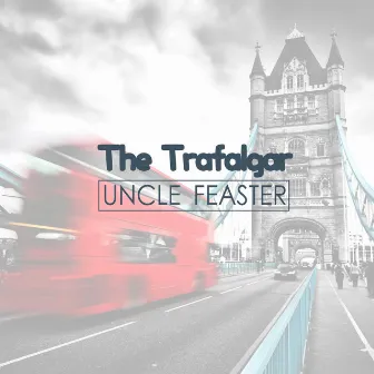 The Trafalgar by Uncle Feaster