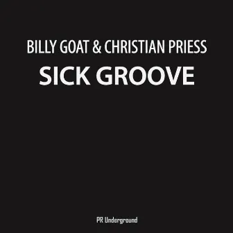 Sick Groove by Christian Priess