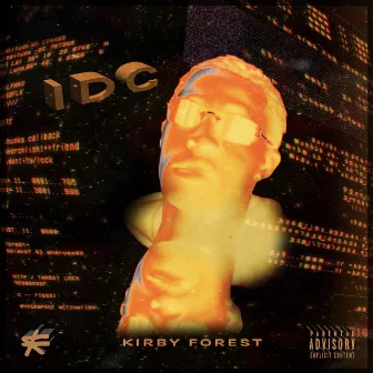 I Don't Care by Kirby Forest