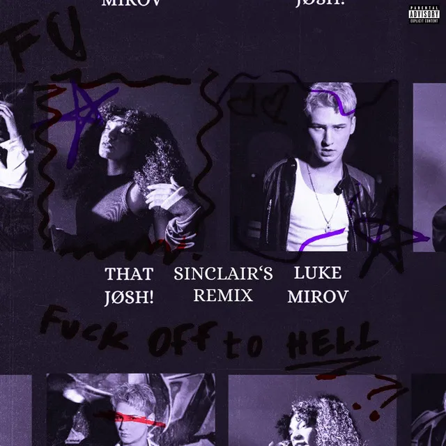 fuck off 2 hell - SINCLAIR Remix