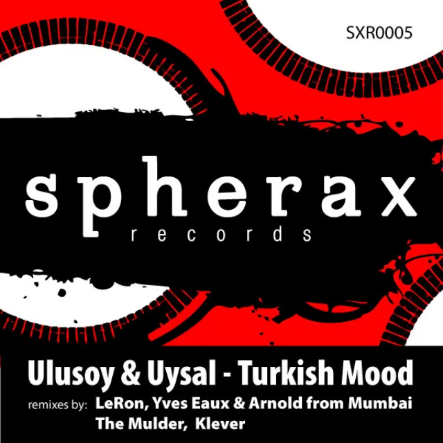 Turkish Mood - LeRon, Yves Eaux & Arnold from Mumbai