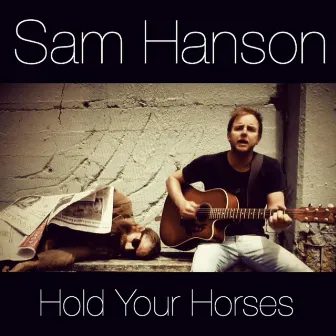 Hold Your Horses by Sam Hanson