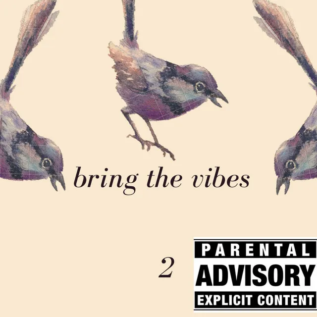 Bring The Vibes 2