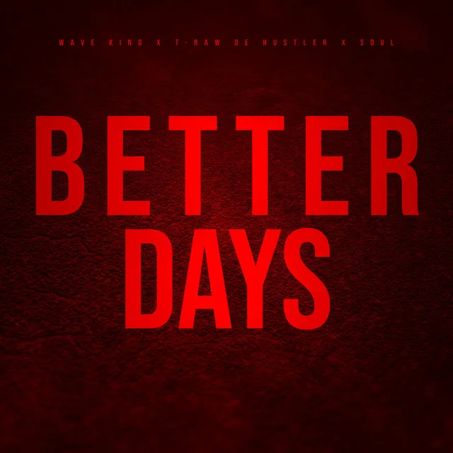 Better Days