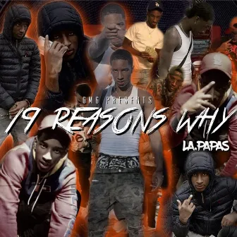 19 Reasons Why by L'a Papas