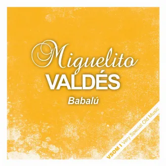 Babalú by Miguelito Valdés