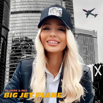 Big Jet Plane by Mia