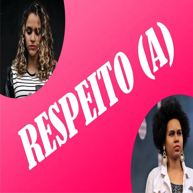 Respeito (A)