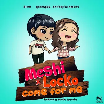 Come for Me by MESHI