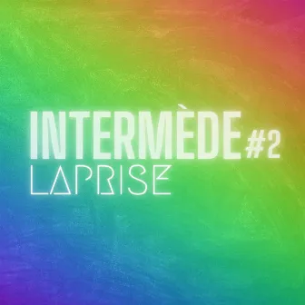 Intermède no.2 by Laprise