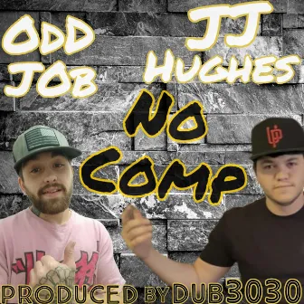 No Comp by OdDjOb