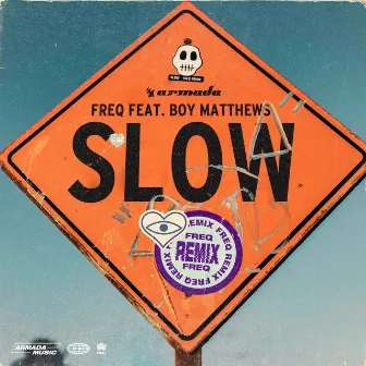 Slow (FREQ Remix) by Boy Matthews