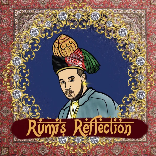 Rumi's Reflection