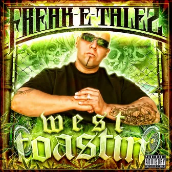 West Toastin by Freak E Talez