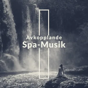 Avkopplande Spa-Musik by 