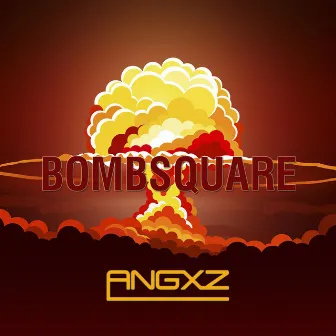 Bombsquare by ANGXZ