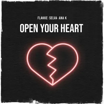 Open Your Heart by Ana K