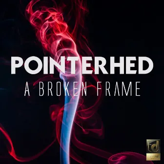 A Broken Frame by Pointerhed