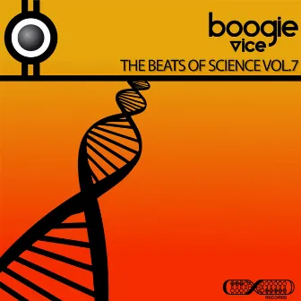 The Beats of Science Vol.7 by Boogie Vice