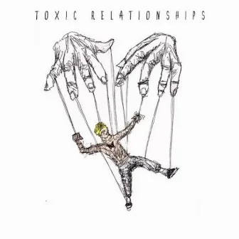 Toxic Relationships by Katlego de Talented