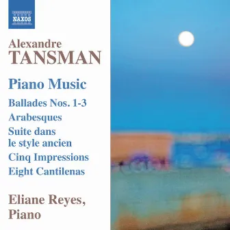 Tansman: Piano Music by Alexandre Tansman