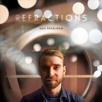 Refractions by Neil Pearlman