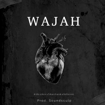 Wajah by Shashank