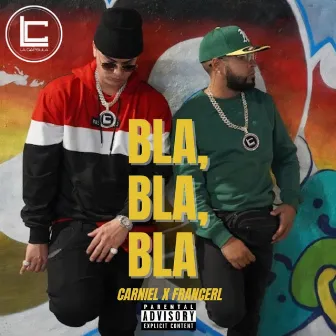 Bla Bla Bla by Carniel