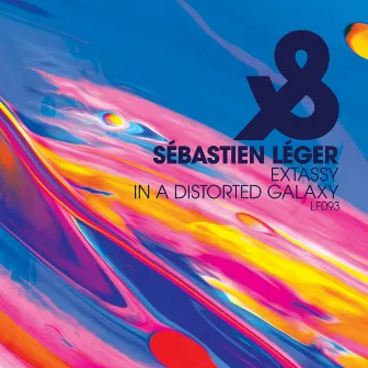 Extassy / In A Distorted Galaxy by Sébastien Léger