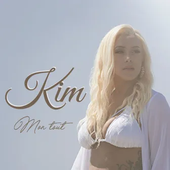 Mon tout by Kim