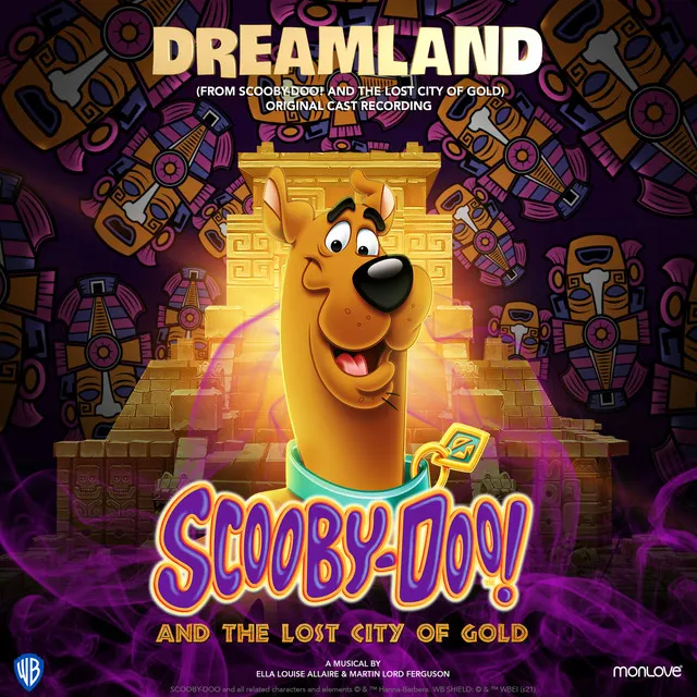 Dreamland (From Scooby-Doo! and the Lost City of Gold)[Original Cast Recording]