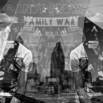 Family War EP by Andy Growe