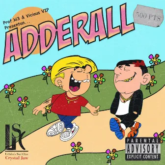 ADDERALL by Vicious VIP