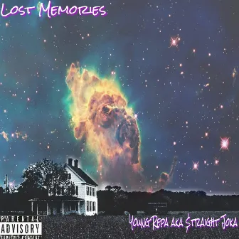 Lost Memories by Young Repa Aka $traight Joka