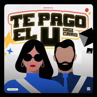 Te pago el U by Gigi Caro